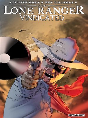 cover image of The Lone Ranger: Vindicated